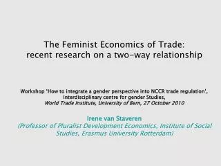 The Feminist Economics of Trade: recent research on a two-way relationship