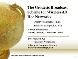 The Geodesic Broadcast Scheme for Wireless Ad Hoc Networks