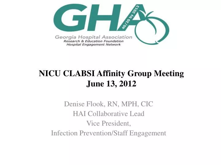nicu clabsi affinity group meeting june 13 2012