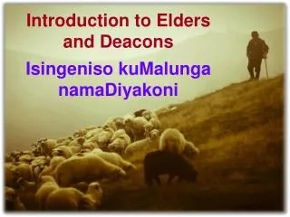Introduction to Elders and Deacons