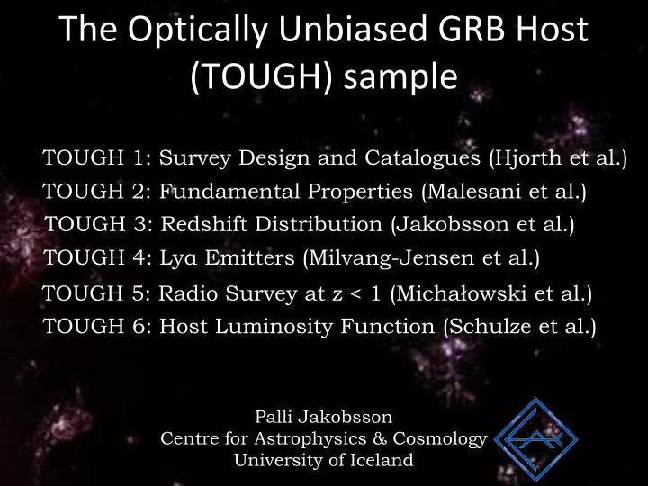 the optically unbiased grb host tough sample