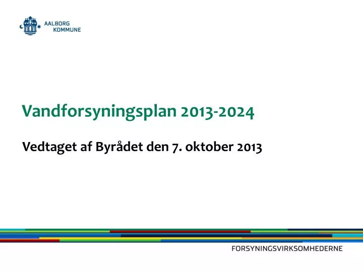 vandforsyningsplan 2013 2024