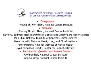 Opportunities for Cancer Research Funding at various NIH Institutes/Centers/Offices