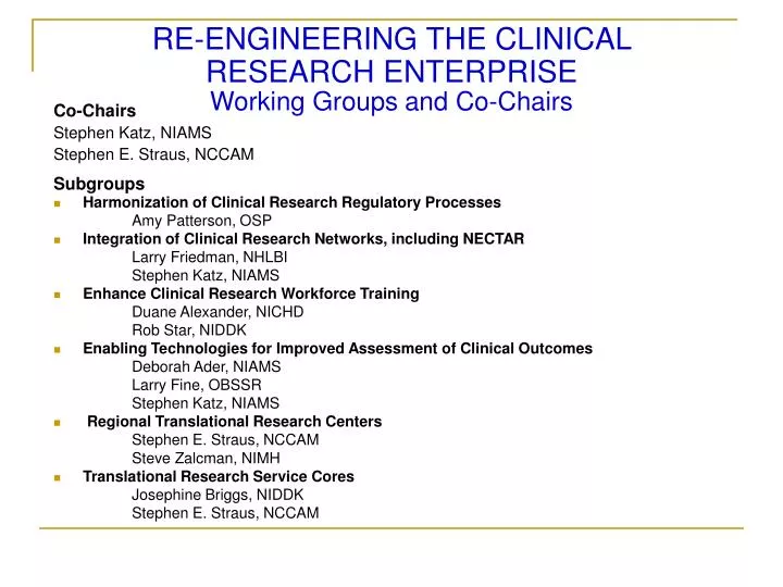 re engineering the clinical research enterprise working groups and co chairs