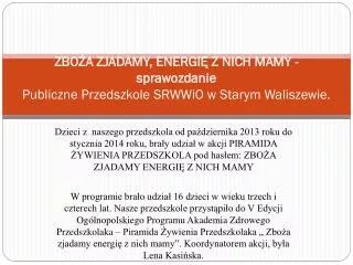 zbo a zjadamy energi z nich mamy sprawozdanie publiczne przedszkole srwwio w starym waliszewie