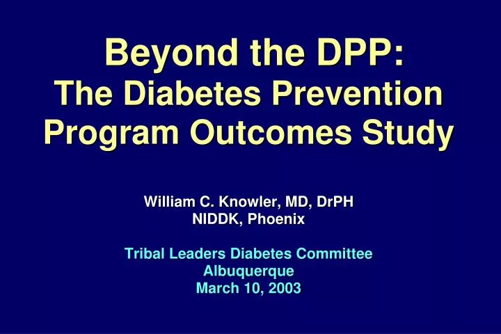 beyond the dpp the diabetes prevention program outcomes study
