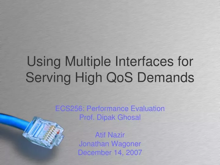 using multiple interfaces for serving high qos demands