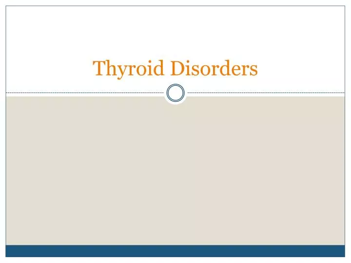 thyroid disorders