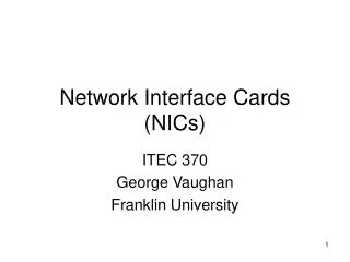 Network Interface Cards (NICs)