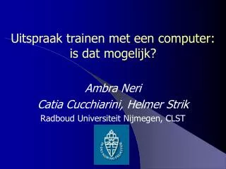 uitspraak trainen met een computer is dat mogelijk