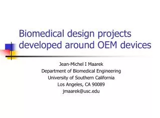 Biomedical design projects developed around OEM devices