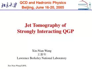 QCD and Hadronic Physics Beijing, June 16-20, 2005