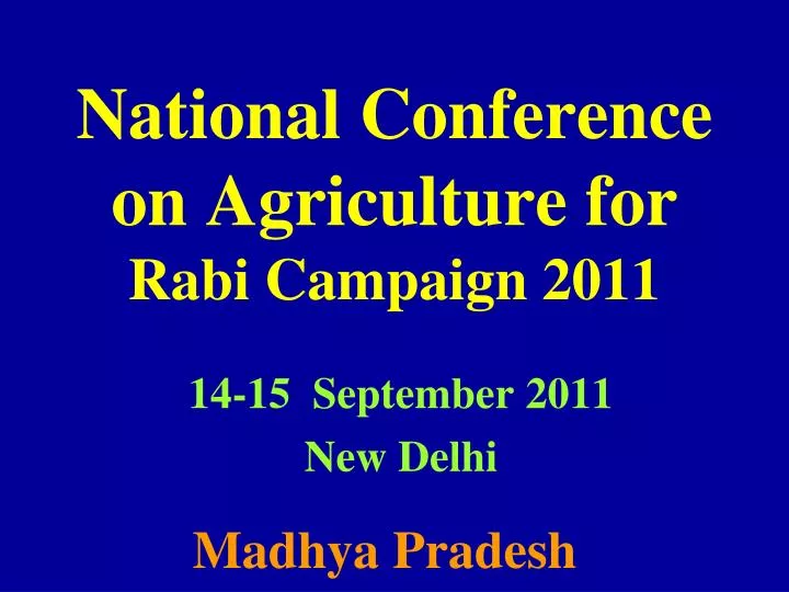 national conference on agriculture for rabi campaign 2011
