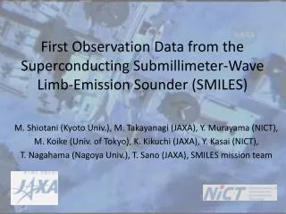 First Observation Data from the Superconducting Submillimeter-Wave Limb-Emission Sounder (SMILES)