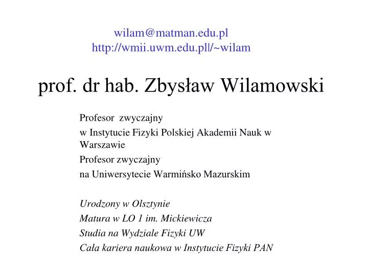 prof dr hab zbys aw wilamowski