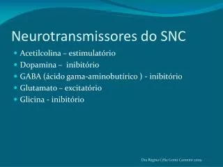 neurotransmissores do snc