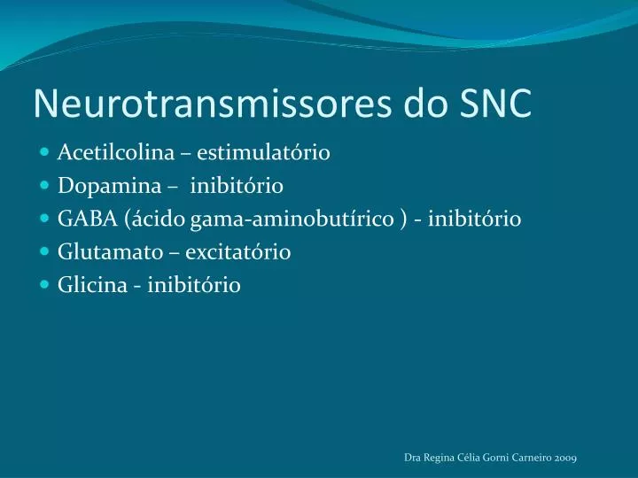 neurotransmissores do snc