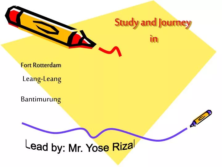 study and journey in