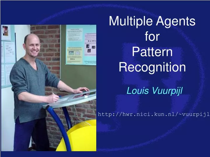 multiple agents for pattern recognition