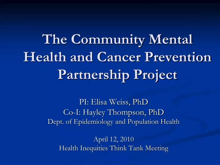 the community mental health and cancer prevention partnership project