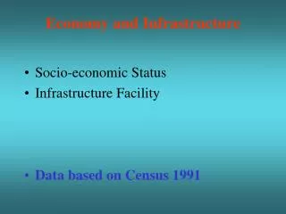 Economy and Infrastructure