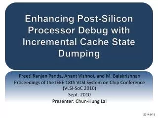 Enhancing Post-Silicon Processor Debug with Incremental Cache State Dumping