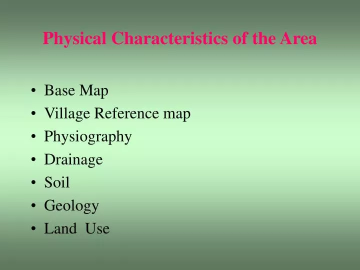 physical characteristics of the area