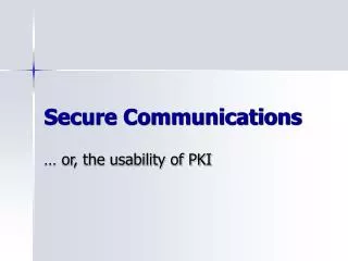 Secure Communications