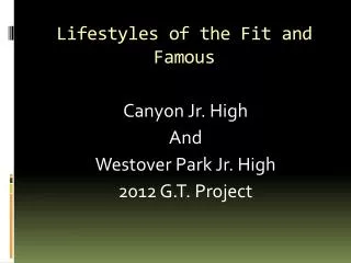 Lifestyles of the Fit and Famous