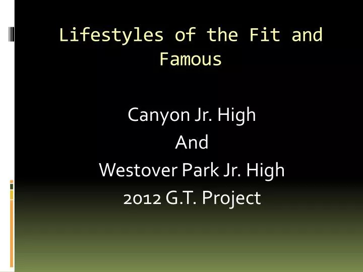 lifestyles of the fit and famous