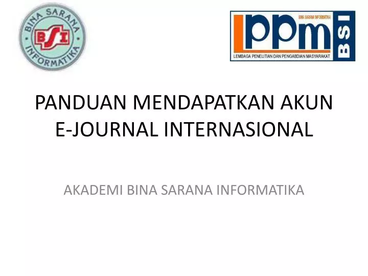 panduan mendapatkan akun e journal internasional