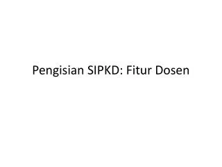 pengisian sipkd fitur dosen