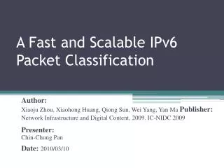 A Fast and Scalable IPv6 Packet Classification