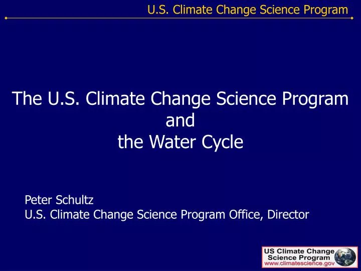 the u s climate change science program and the water cycle