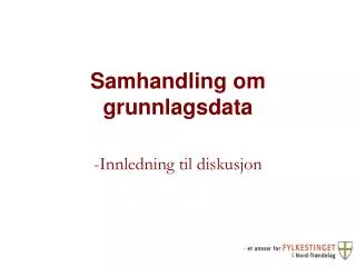 samhandling om grunnlagsdata