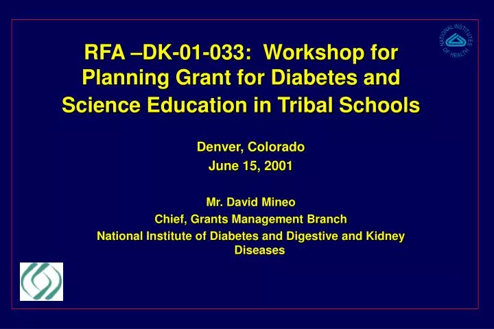 rfa dk 01 033 workshop for planning grant for diabetes and science education in tribal schools