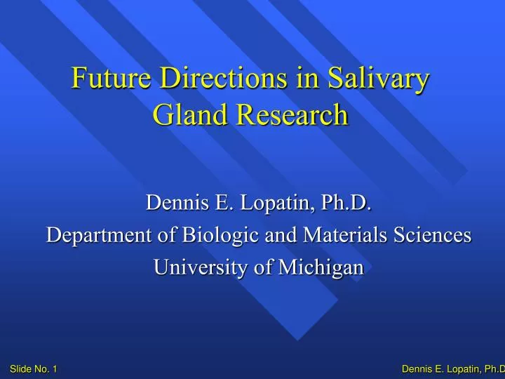 future directions in salivary gland research