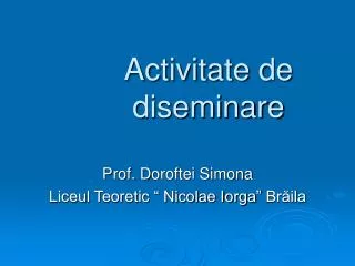 activitate de diseminare