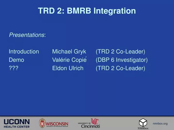trd 2 bmrb integration