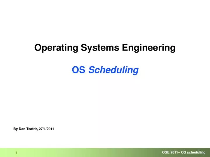 operating systems engineering os scheduling