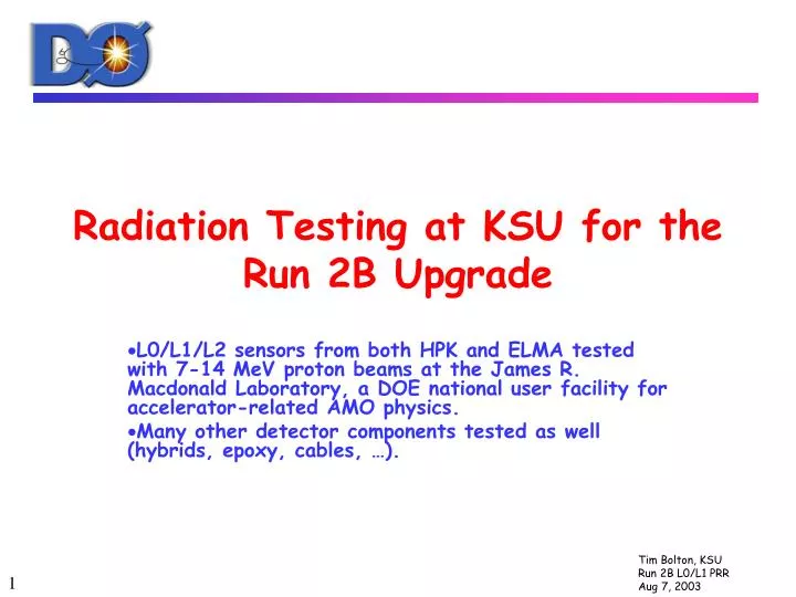 radiation testing at ksu for the run 2b upgrade