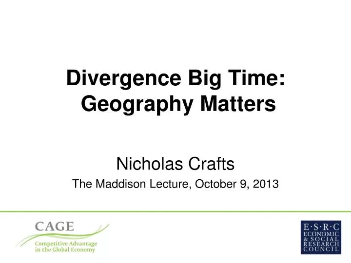 divergence big time geography matters