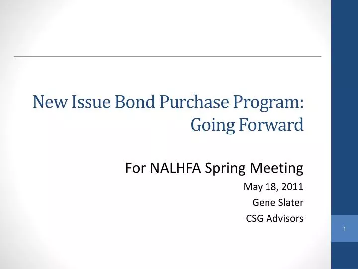 new issue bond purchase program going forward