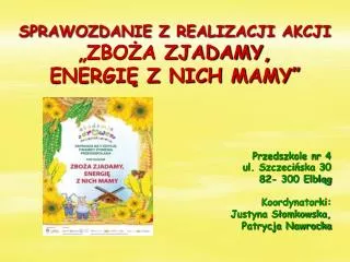 sprawozdanie z realizacji akcji zbo a zjadamy energi z nich mamy