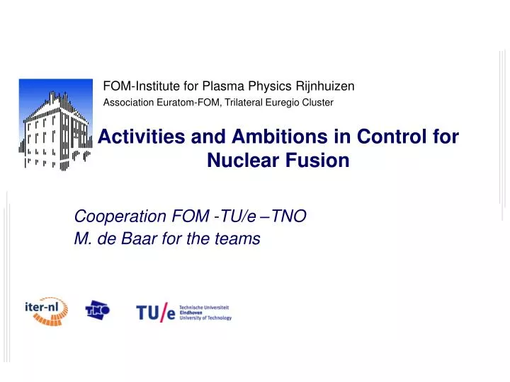 activities and ambitions in control for nuclear fusion