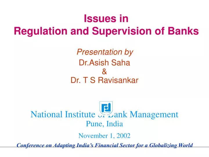 issues in regulation and supervision of banks