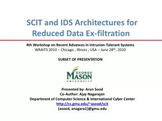 SCIT and IDS Architectures for Reduced Data Ex-filtration