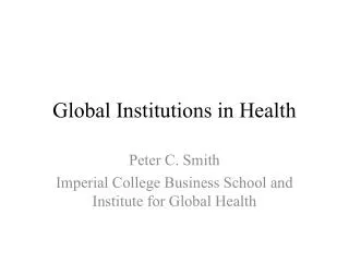 Global Institutions in Health