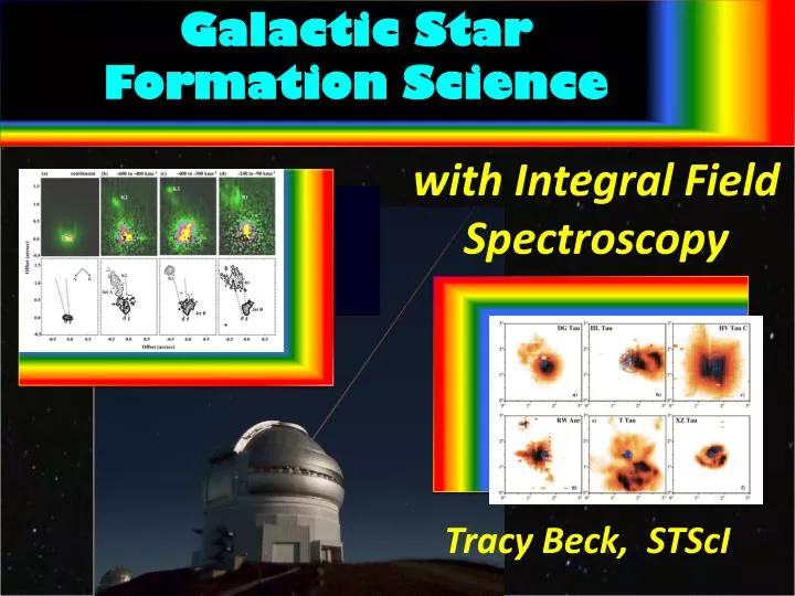 galactic star formation science