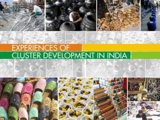 Experiences of Cluster Development in India